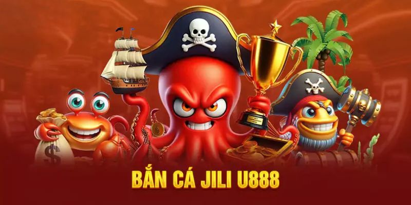 Top game bắn cá hot nên thử ngay tại sảnh JILI